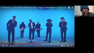 Eric Roberson  Lessons REMIX f Anthony Hamilton Raheem DeVaughn amp Kevin Ross Reaction music [upl. by Garda]