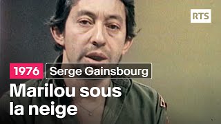 Serge Gainsbourg  Marilou sous la neige 1976 [upl. by Hayifas]