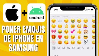 Cómo PONER Emojis De iPhone En Samsung [upl. by Maice]