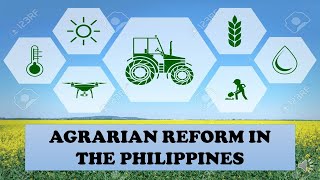 AGRARIAN REFORM IN THE PHILIPPINES [upl. by Ynad]