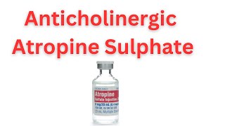 atropine sulphate pharmaceutical chemistry anticholinergics emergency medication in ICU [upl. by Dellora]