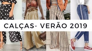 15 CALÇAS TENDÊNCIA VERÃO 2019 [upl. by Asilegna]