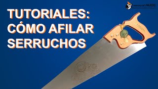 TUTORIALES CÓMO AFILAR SERRUCHOS [upl. by Llenrahc]