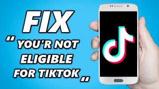 How to Fix “Youre Not Eligible For Tiktok” Error  Sorry looks like youre not eligible for Tiktok [upl. by Odnama937]