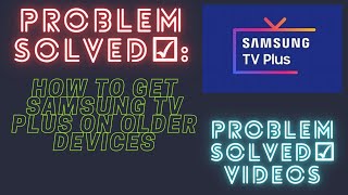 Problem solved ✅  How to get Samsung TV Plus on older devices Link below⬇️ [upl. by Petua945]