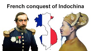 The French conquest of Vietnam and Indochina 1858 – 1907 [upl. by Luamaj]