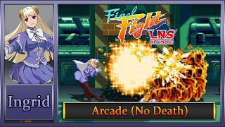 Final Fight LNS Ultimate V04 Arcade Hard Musou – Ingrid No Death [upl. by Nede359]