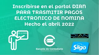 Registrarse DIAN Nomina Electronica [upl. by Olly191]