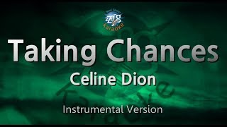 Celine DionTaking Chances MRInst Karaoke Version [upl. by Shalom]