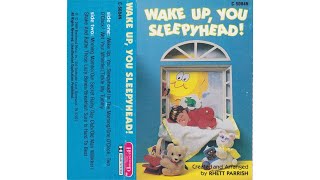 Wake Up You Sleepyhead Audio [upl. by Parhe]