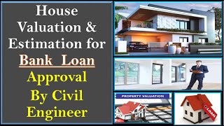 How to do valuation of a House for Bank Loan Approval l Property Valuation l House Estimation [upl. by Cressi348]