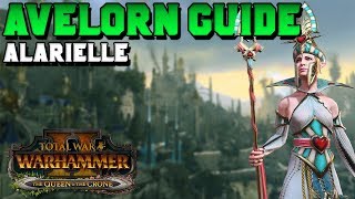 Avelorn Guide Alarielle  First 20 Turns amp High Elf Campaign  Total War Warhammer 2 [upl. by Anyzratak]