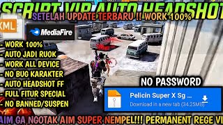 UPDATE SCRIPT AUTO HEADSHOT FF TERBARU 2025 VIP PERMANEN ANTI SERVER CHEAT 100℅WORK SPECIAL NO BAN [upl. by Natsyrt]