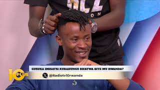 10 PLUS GUSUKA IMISATSI KU BAHUNGU BIFATWA BITE MU RWANDA [upl. by Seline]