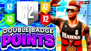 HOW TO GET X2 BADGE POINTS ON EVERY BUILD IN NBA 2K22 [upl. by Lorianne]