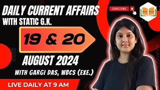 19 amp 20 AUGUST  2024  Current Affairs  Gargi Das  WBCSExe  Note Book [upl. by Glaab]