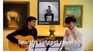 Sparsha Sangeet cover  Purna Rai  Nabin amp Tashi [upl. by Florence]