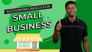 Accounting Basics for Small Business Owners By a CPA [upl. by Annazor]