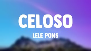 Celoso  Lele Pons Lyrics Video [upl. by Brnaba]