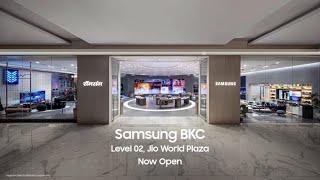 Samsung BKC now open [upl. by Akemit]