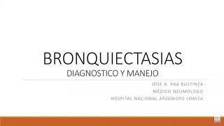 BRONQUIECTASIA DIAGNÓSTICO Y MANEJO [upl. by Barger]