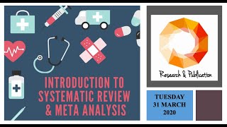 محاضرة Introduction to Systematic Review amp Meta Analysis [upl. by Sarazen]