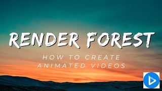 Create Stunning Animated Videos with Renderforest A StepbyStep Tutorial [upl. by Ynots416]