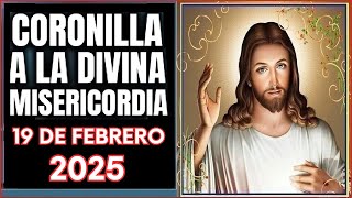 LA CORONILLA DE LA DIVINA MISERICORDIA Miércoles 19 de Febrero de 2025 [upl. by Erastus]