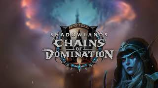 Domination Sylvanas Boss Theme  World of Warcraft Chains of Domination 91 [upl. by Nirmak]