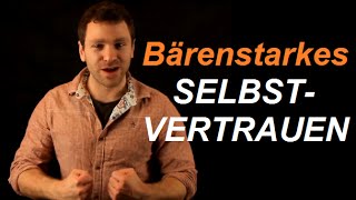 Selbstvertrauen stärken aufbauen  BESTER Tipp [upl. by Yennek397]