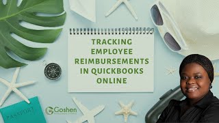 Tracking Employee Reimbursements in QuickBooks Online [upl. by Scharf]