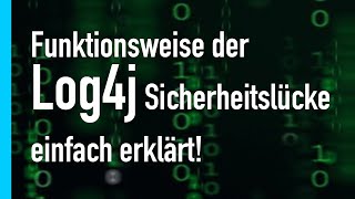 Log4J Sicherheitslücke  einfach erklärt [upl. by Aydni]