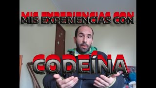 Mis experiencias con drogas Codeína [upl. by Koerlin]