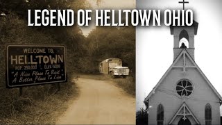 Legend of Helltown Ohio [upl. by Akaya290]