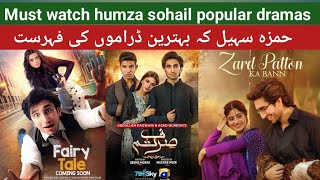 Hamza sohail 7 most popular dramas listsuperhit dramas [upl. by Alilad]