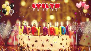 EVELYN birthday song – Happy Birthday Evelyn [upl. by Ecirb]