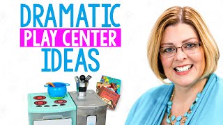 How to Create a Successful Dramatic Play Learning Center in Preschool [upl. by Farhsa880]