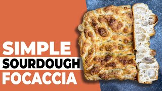 The Best Sourdough Focaccia Recipe  How to Make a Simple and Amazing Focaccia [upl. by Torrie]