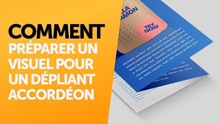 Comment préparer un visuel pour un dépliant accordéon [upl. by Layton]