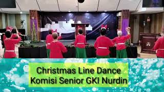 christmas Line Dance  Komisi Senior  GKI Nurdin Des 2024 [upl. by Conlon887]