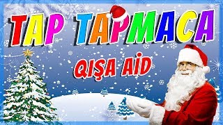 Tap Tapmaca Qışa aid tapmacalar [upl. by Moir]