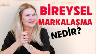 Bireysel Markalaşma Nedir [upl. by Yddur]