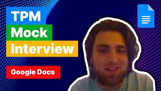 Mock Technical Product Manager Interview Google PM How Google Docs Works [upl. by Enneyehs]