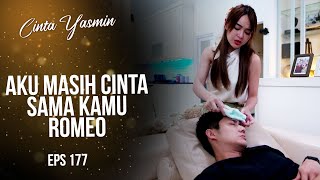 Penuh Haru Yasmin PANIK Badan Romeo Semakin Panas  CINTA YASMIN  EPS177 23 [upl. by Thessa]