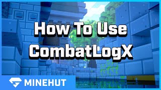 How to use CombatLogX  Minehut 101 [upl. by Acimaj970]