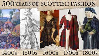 500 Years of Scottish Fashion ft LiljaHusmo [upl. by Canon]