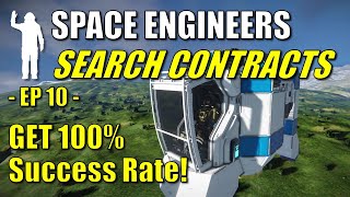 Space Engineers  EP10  Never Fail Another Search Contract  Get 100 Success Rate  Lets Play [upl. by Silvers38]