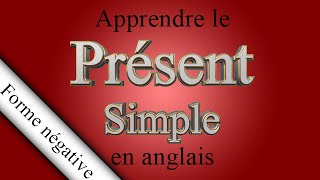 Présent simple négatif [upl. by Htebazle]