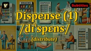 v Dispense meaning distribute with 5 examples [upl. by Ayotal]