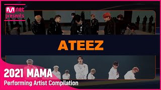 2021MAMA Performing Artist Compilation I ATEEZ [upl. by Mines]